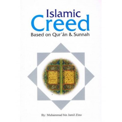 Islamic Creed Based on Qur'an & Sunnah